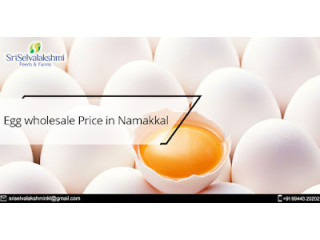 Egg Wholesale Price in Namakkal | Egg Wholesalers Namakkal
